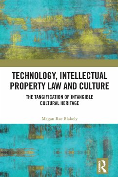 Technology, Intellectual Property Law and Culture (eBook, ePUB) - Blakely, Megan Rae