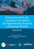 Cinquentenário do i simpósio brasileiro de hipertensão arterial e doenças renais (eBook, ePUB)