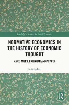 Normative Economics in the History of Economic Thought (eBook, ePUB) - Badiei, Sina