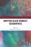 Mapping Black Women's Geographies (eBook, ePUB) Mapping Black Women's Geographies (eBook, ePUB)