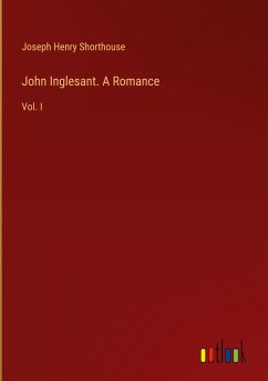 John Inglesant. A Romance