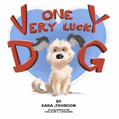 One Very Lucky Dog - Johnson, Kara