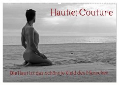 Haut(e) Couture (Wandkalender 2025 DIN A2 quer), CALVENDO Monatskalender - Calvendo;nudio