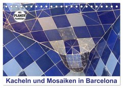 Kacheln und Mosaiken in Barcelona (Tischkalender 2025 DIN A5 quer), CALVENDO Monatskalender