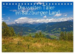 Die weiten Täler im Salzburger Land (Tischkalender 2025 DIN A5 quer), CALVENDO Monatskalender
