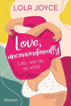 Love, unconventionally - Joyce, Lola