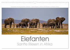 Elefanten - Sanfte Riesen in Afrika (Wandkalender 2025 DIN A3 quer), CALVENDO Monatskalender