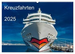 Kreuzfahrten 2025 (Wandkalender 2025 DIN A2 quer), CALVENDO Monatskalender