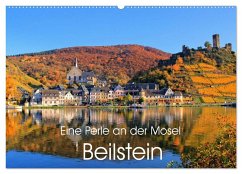 Eine Perle an der Mosel - Beilstein (Wandkalender 2025 DIN A2 quer), CALVENDO Monatskalender