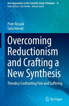 Overcoming Reductionism and Crafting a New Synthesis - Roszak, Piotr;Horvat, Sasa