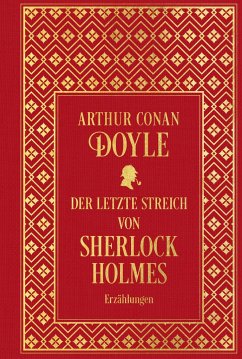 Der letzte Streich von Sherlock Holmes: Sämtliche Erzählungen Band 4 - Doyle, Arthur Conan