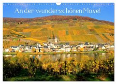 An der wunderschönen Mosel (Wandkalender 2025 DIN A3 quer), CALVENDO Monatskalender