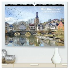 Bad Kreuznach - Kurstadt im Panorama (hochwertiger Premium Wandkalender 2025 DIN A2 quer), Kunstdruck in Hochglanz - Calvendo;Sauer, Raimund