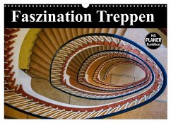 Faszination Treppen (Wandkalender 2025 DIN A3 quer), CALVENDO Monatskalender