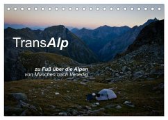 TransAlp - zu Fuß über die Alpen von München nach Venedig (Tischkalender 2025 DIN A5 quer), CALVENDO Monatskalender