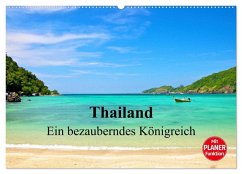 Thailand - Ein bezauberndes Königreich (Wandkalender 2025 DIN A2 quer), CALVENDO Monatskalender