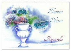 Blumen Blüten Aquarelle (Wandkalender 2025 DIN A2 quer), CALVENDO Monatskalender
