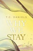 Why We Stay