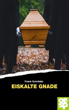 Eiskalte Gnade - Schröder, Frank