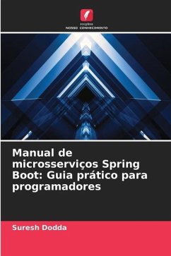 Manual de microsserviços Spring Boot: Guia prático para programadores - Dodda, Suresh