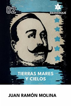 Tierra, mares y cielos - Molina, Juan Ramón