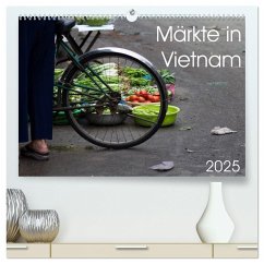 Märkte in Vietnam (hochwertiger Premium Wandkalender 2025 DIN A2 quer), Kunstdruck in Hochglanz - Calvendo;Sandner, Annette
