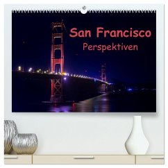 San Francisco Perspektiven (hochwertiger Premium Wandkalender 2025 DIN A2 quer), Kunstdruck in Hochglanz