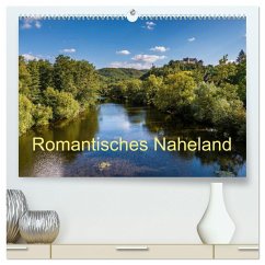Romantisches Naheland (hochwertiger Premium Wandkalender 2025 DIN A2 quer), Kunstdruck in Hochglanz - Calvendo;Hess, Erhard