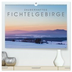 Zauberhaftes Fichtelgebirge (hochwertiger Premium Wandkalender 2025 DIN A2 quer), Kunstdruck in Hochglanz
