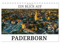 Ein Blick auf Paderborn (Tischkalender 2025 DIN A5 quer), CALVENDO Monatskalender