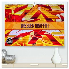 Dresden Graffiti (hochwertiger Premium Wandkalender 2025 DIN A2 quer), Kunstdruck in Hochglanz - Calvendo;Meutzner, Dirk