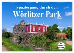 Spaziergang durch den Wörlitzer Park (Wandkalender 2025 DIN A2 quer), CALVENDO Monatskalender - Calvendo;LianeM