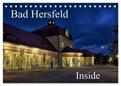 Bad Hersfeld Inside (Tischkalender 2025 DIN A5 quer), CALVENDO Monatskalender