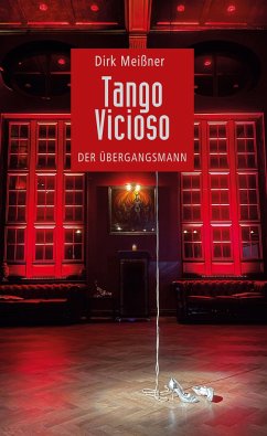 Tango Vicioso - Meißner, Dirk