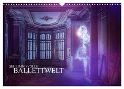 Geheimnisvolle Ballettwelt (Wandkalender 2025 DIN A3 quer), CALVENDO Monatskalender