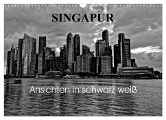 Singapur Ansichten in schwarz weiß (Wandkalender 2025 DIN A3 quer), CALVENDO Monatskalender