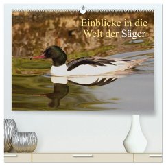 Einblicke in die Welt der Säger (hochwertiger Premium Wandkalender 2025 DIN A2 quer), Kunstdruck in Hochglanz