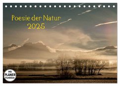 Poesie der Natur (Tischkalender 2025 DIN A5 quer), CALVENDO Monatskalender