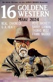 16 Goldene Western Mai 2024 (eBook, ePUB)