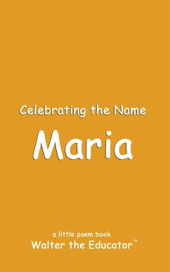 Celebrating the Name Maria - Walter the Educator