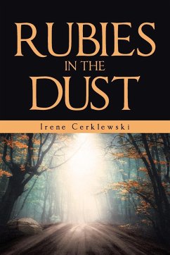 Rubies in the Dust - Cerklewski, Irene