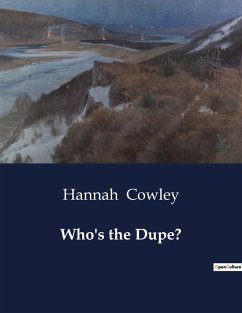 Who's the Dupe? - Cowley, Hannah