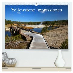 Yellowstone Impressionen (hochwertiger Premium Wandkalender 2025 DIN A2 quer), Kunstdruck in Hochglanz