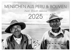 Menschen aus Peru und Bolivien (Wandkalender 2025 DIN A2 quer), CALVENDO Monatskalender - Calvendo;Ricardo Gonzalez Photography, Daniel