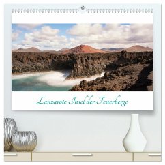 Lanzarote - Insel der Feuerberge (hochwertiger Premium Wandkalender 2025 DIN A2 quer), Kunstdruck in Hochglanz - Calvendo;Beuck, AJ