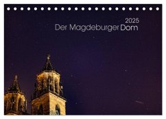 Der Magdeburger Dom 2025 (Tischkalender 2025 DIN A5 quer), CALVENDO Monatskalender - Calvendo;Frohmüller, Lars