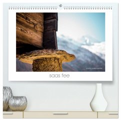 saas fee (hochwertiger Premium Wandkalender 2025 DIN A2 quer), Kunstdruck in Hochglanz