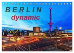 Berlin dynmaic (Tischkalender 2025 DIN A5 quer), CALVENDO Monatskalender