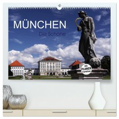 München - Die Schöne (hochwertiger Premium Wandkalender 2025 DIN A2 quer), Kunstdruck in Hochglanz - Calvendo;boeTtchEr, U