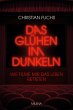 Das Glühen im Dunkeln - Bild 1